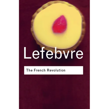 The French Revolution: From its Origins to 1793