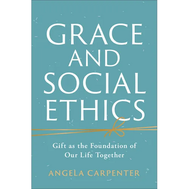 Grace and Social Ethics