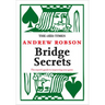 The Times: Bridge Secrets: The Expert's Guide to Improving Your Game