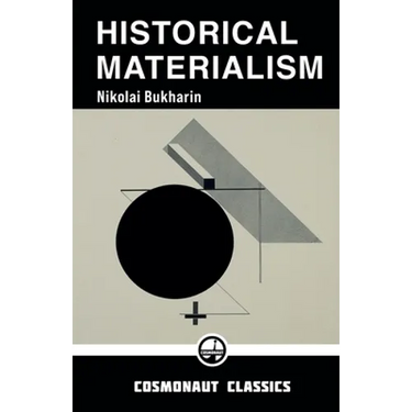 Historical Materialism: A System of Sociology