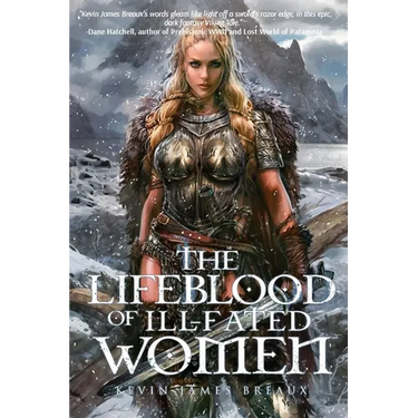 The Lifeblood of Ill-Fated Women