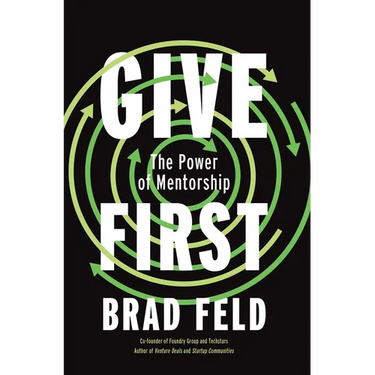 Give First: The Power of Mentorship