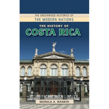 The History of Costa Rica