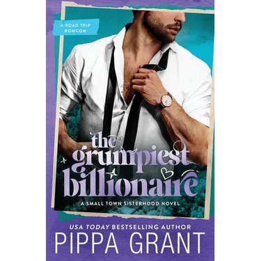 The Grumpiest Billionaire: A Road Trip Romcom