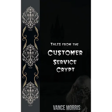 Tales From The Customer Service Crypt