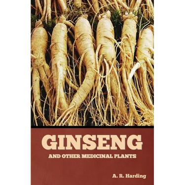 Ginseng and Other Medicinal Plants