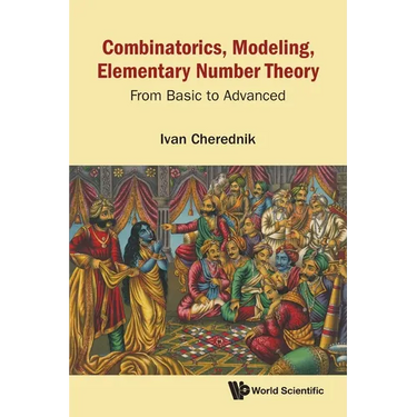 Combinatorics, Modeling, Elementary Number Theory
