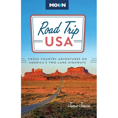 Road Trip USA: Cross-Country Adventures on America's Two-Lane Highways