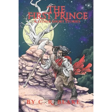 The First Prince: & Other Short Stories