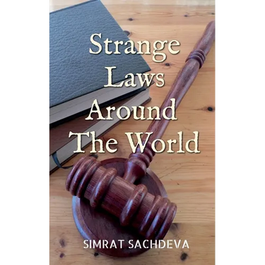 Strange Laws Around The World