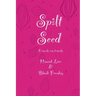 Spilt Seed: A Comedy cum Tragedy