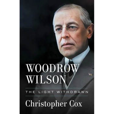 Woodrow Wilson: The Light Withdrawn