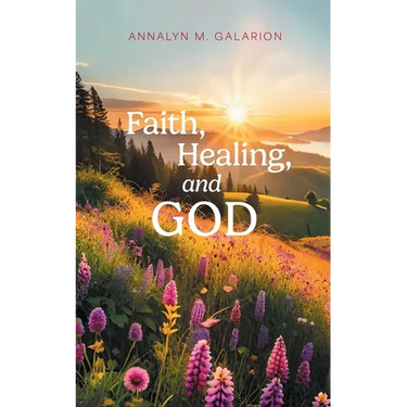 Faith, Healing, and God