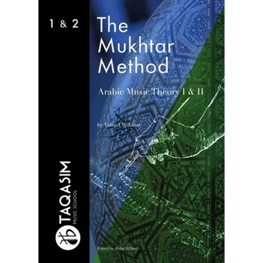 The Mukhtar Method - Arabic Music Theory I & II