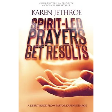 Spirit-Led Prayers Get Results