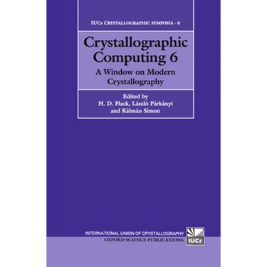 Crystallographic Computing 6: A Window on Modern Crystallography