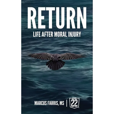 Return: Life After Moral Injury