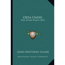 Orta-Undis: And Other Poems (1847)