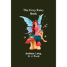 The Grey Fairy Book