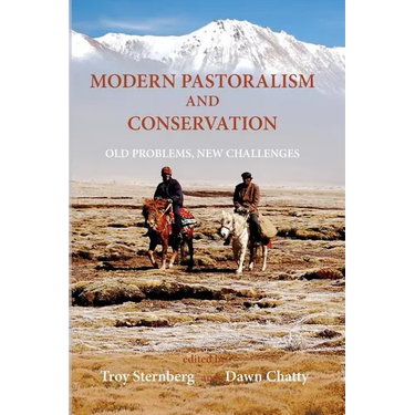Modern Pastoralism and Conservation: Old Problems, New Challenges