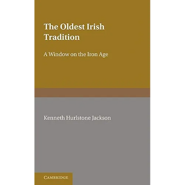 The Oldest Irish Tradition: A Window on the Iron Age