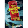 The Shotgun Rule