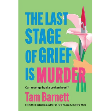 The Last Stage of Grief is Murder