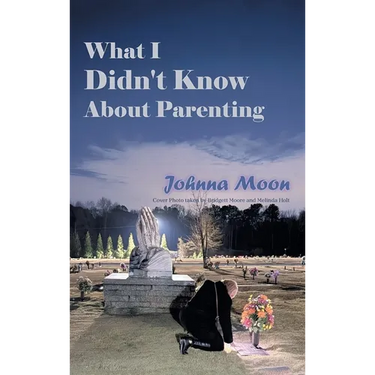 What I Didn't Know About Parenting