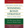The Only Guide to a Winning Bond Strategy You'll Ever Need