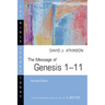 The Message of Genesis 1-11