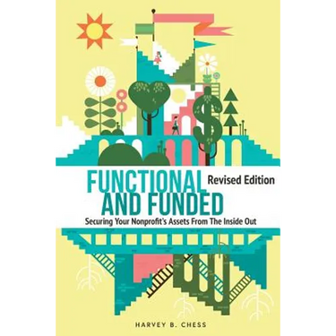 Functional and Funded: Securing Your Nonprofit's Assets From The Inside Out