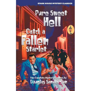 Pure Sweet Hell / Catch a Fallen Starlet