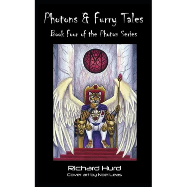 Photons and FurryTales: Book 4 of the Photon Series