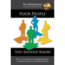 Four People You Should Know: How to Connect for Exceptional Sales, Customer Service and Unified Teams
