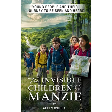 The Invisible Children of Manzie: Young People and Their Journey to Be Seen and Heard