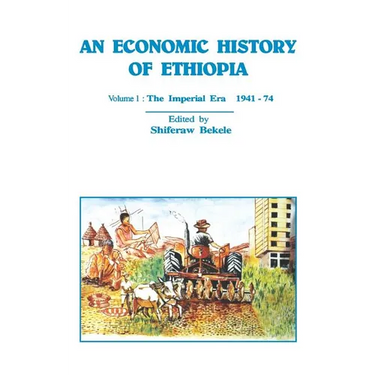 An Economic History of Ethiopia