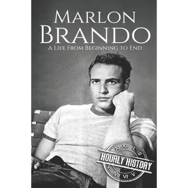 Marlon Brando: A Life from Beginning to End