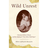 Wild Unrest: Charlotte Perkins Gilman and the Making of the Yellow Wall-Paper