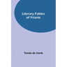 Literary Fables of Yriarte
