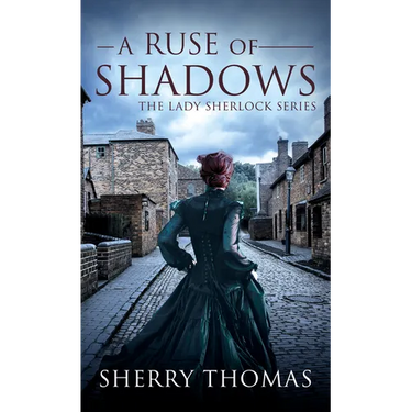 A Ruse of Shadows