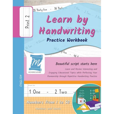 Learn by Handwriting, Practice Workbook - Numbers from 1 to 50 - Words and Numbers - Print, Level 2: Learn by Handwriting - Children and Adults - N150