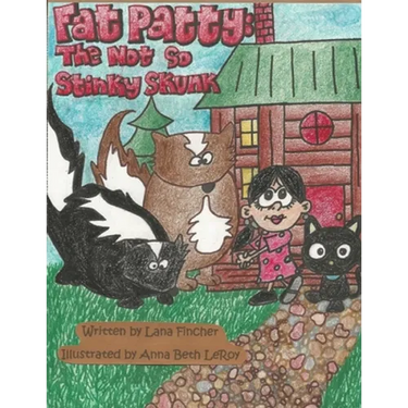 Fat Patty: The Not So Stinky Skunk