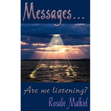 Messages . . .: Are we listening?