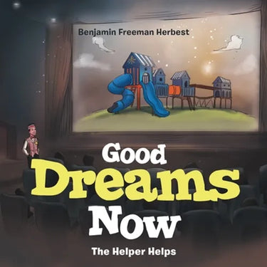 Good Dreams Now: The Helper Helps