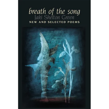 Breath of the Song: New and Selected Poems