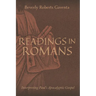 Readings in Romans: Interpreting Paul's Apocalyptic Gospel