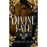 Divine Fate: A Paranormal Reverse Harem Romance