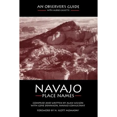 Navajo Place Names: An Observer's Guide
