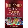 Tarot Spreads for Love, Career and More: Get Your Questions Answered