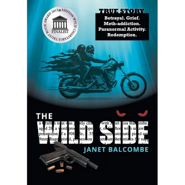 The Wild Side: True Story. Betrayal. Grief. Meth-addiction. Paranormal Activity. Redemption.